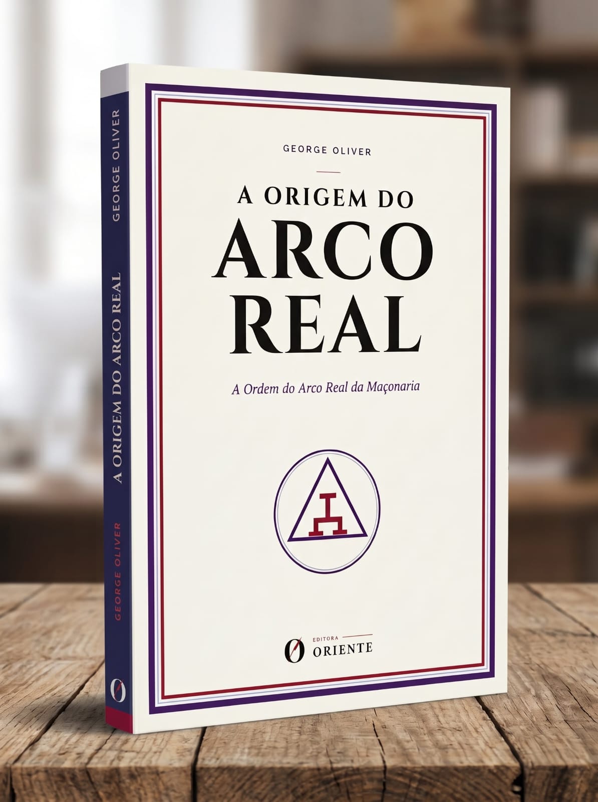 Capa da obra Origem do Arco Real, de George Oliver